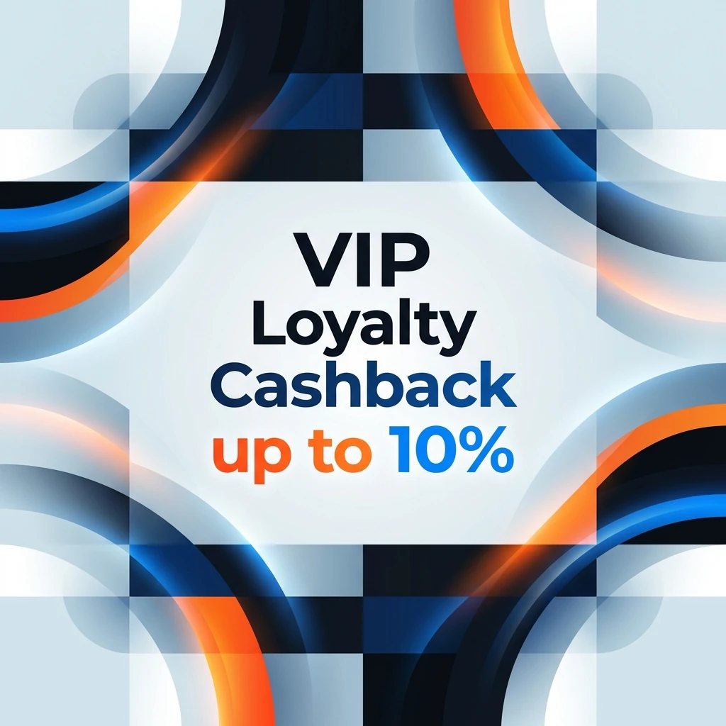 VIP Loyalty Cashback up to 10%